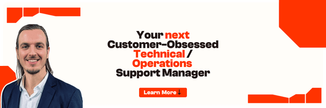 Customer Obsessed Technical Support Manager
